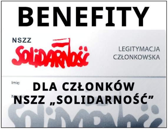 Benefity dla członków NSZZ "Solidarność"